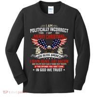 I Am Politically Incorrect God Bless American Christ Eagle Kids Long Sleeve Shirt thumb 0