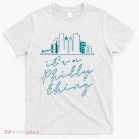 Its A Philly Thing T-Shirt thumb 0