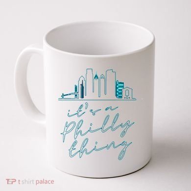 Its A Philly Thing Coffee Mug