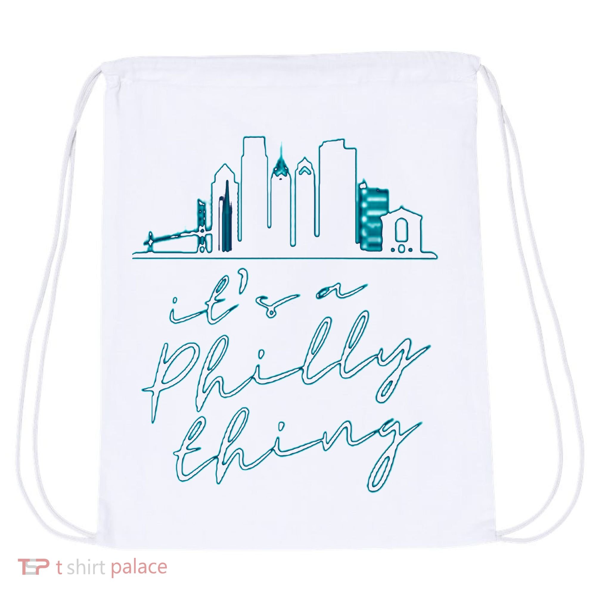 Its A Philly Thing Drawstring Bag