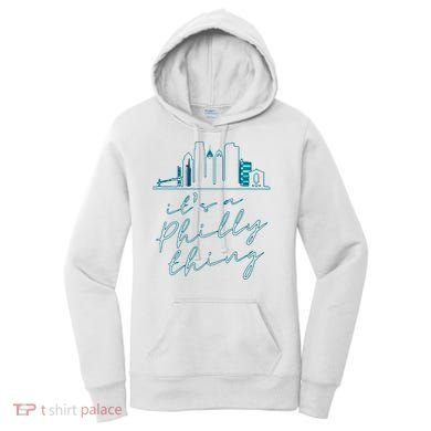 Its A Philly Thing Women's Hoodie