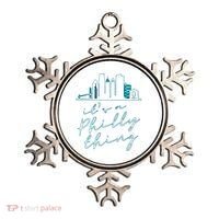 Its A Philly Thing Ornament thumb 0