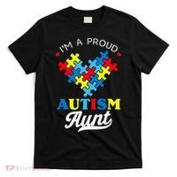 I'm A Proud Autism Aunt Autism Awareness Heart Niece Nephew T-Shirt thumb 0