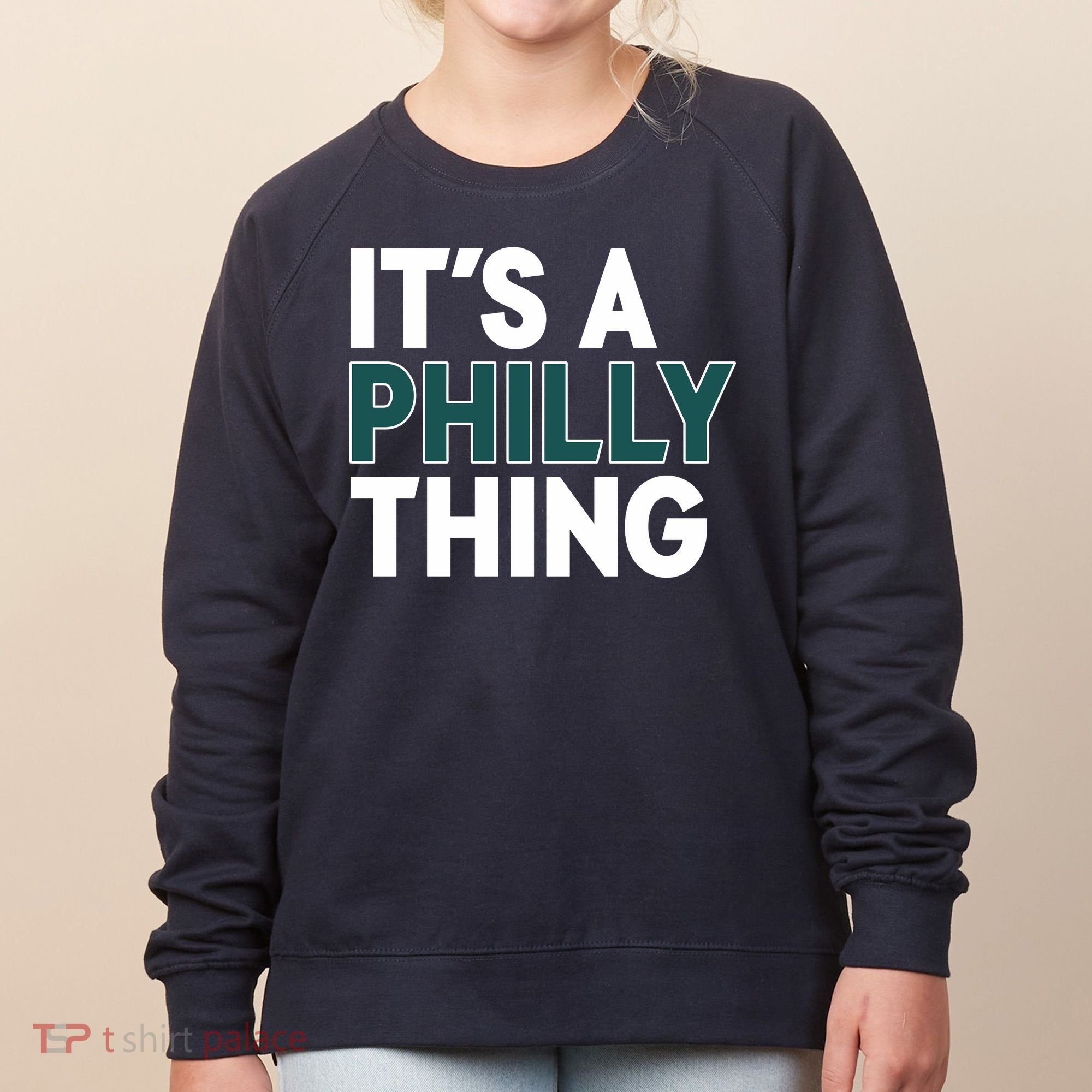 It's A Philly Thing Philadelphia Football Fan Women's Sweatshirt