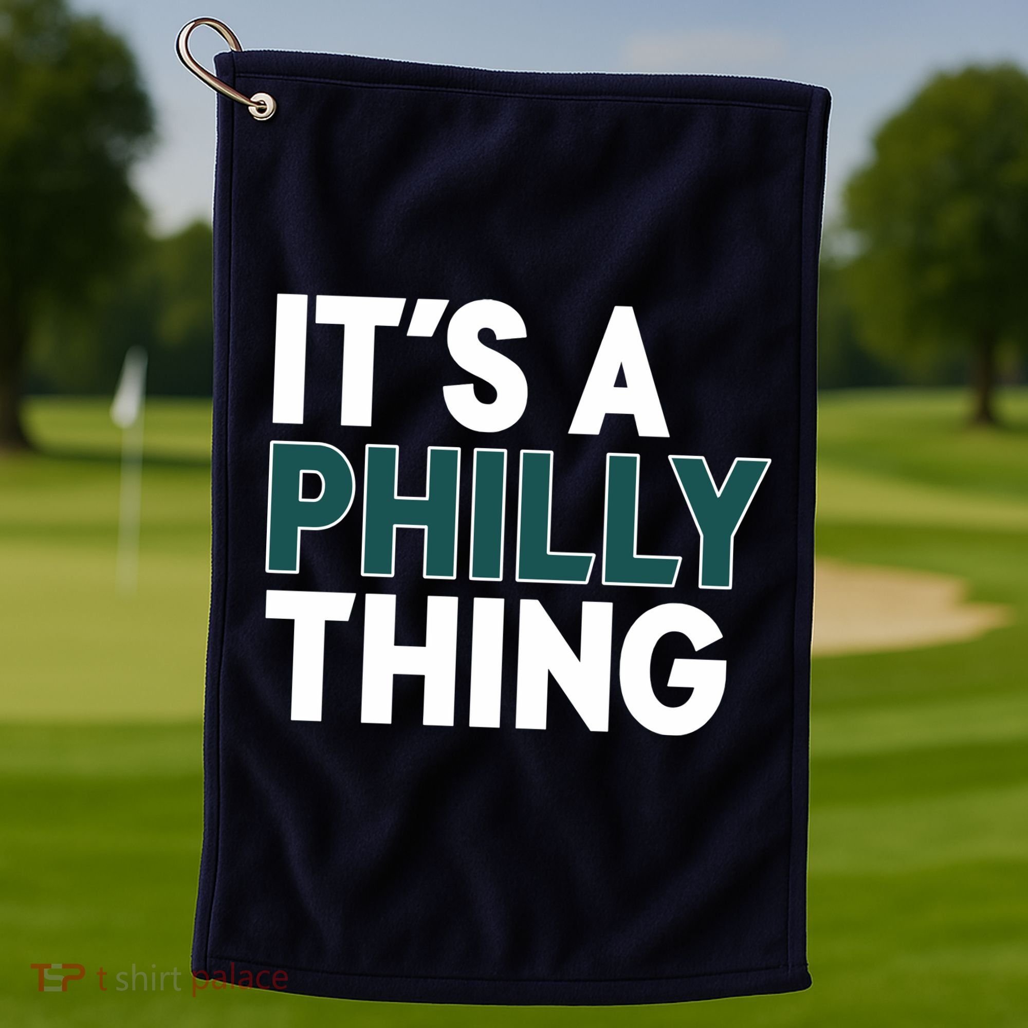It's A Philly Thing Philadelphia Football Fan Golf Towel