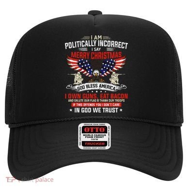 I Am Politically Incorrect God Bless American Christ Eagle Hat