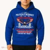 I Am Politically Incorrect God Bless American Christ Eagle Hoodie thumb 2