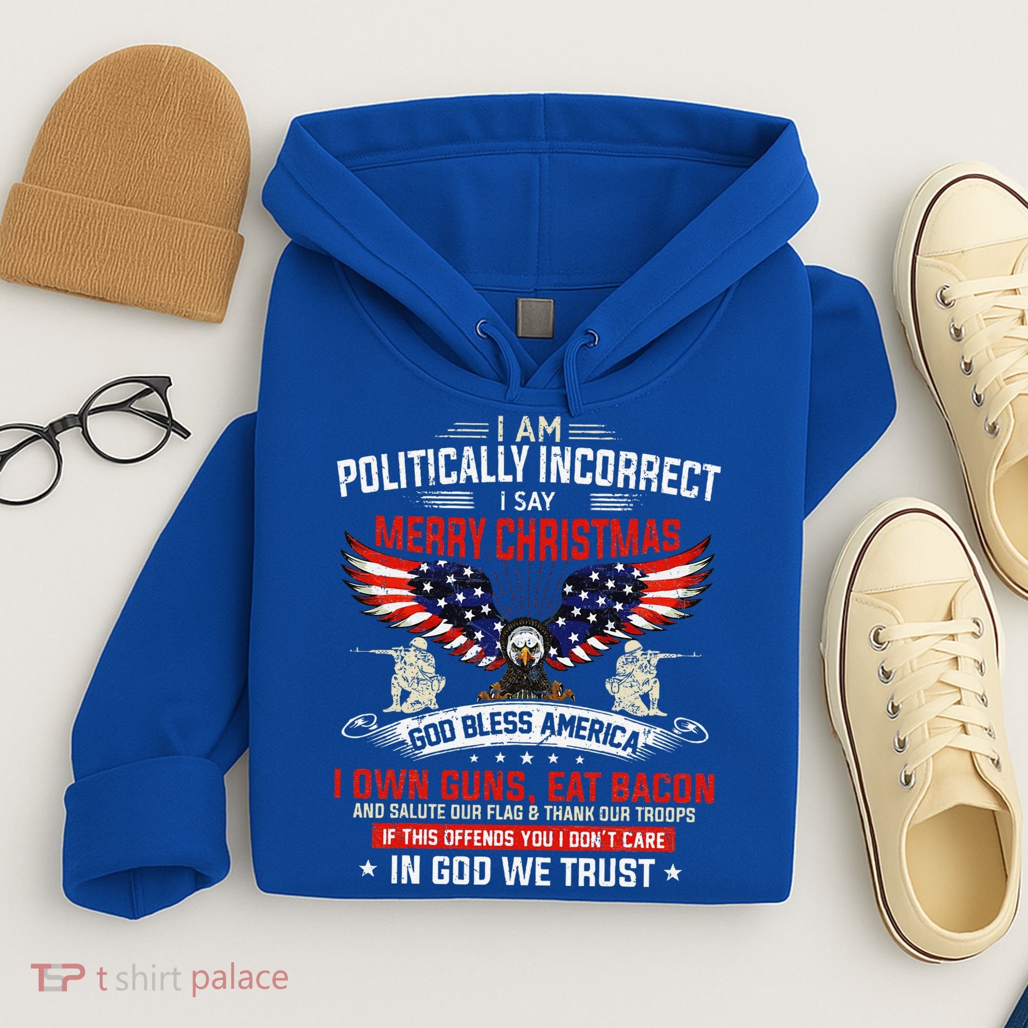 I Am Politically Incorrect God Bless American Christ Eagle Hoodie