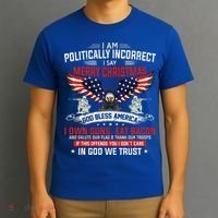 I Am Politically Incorrect God Bless American Christ Eagle T-Shirt thumb 3