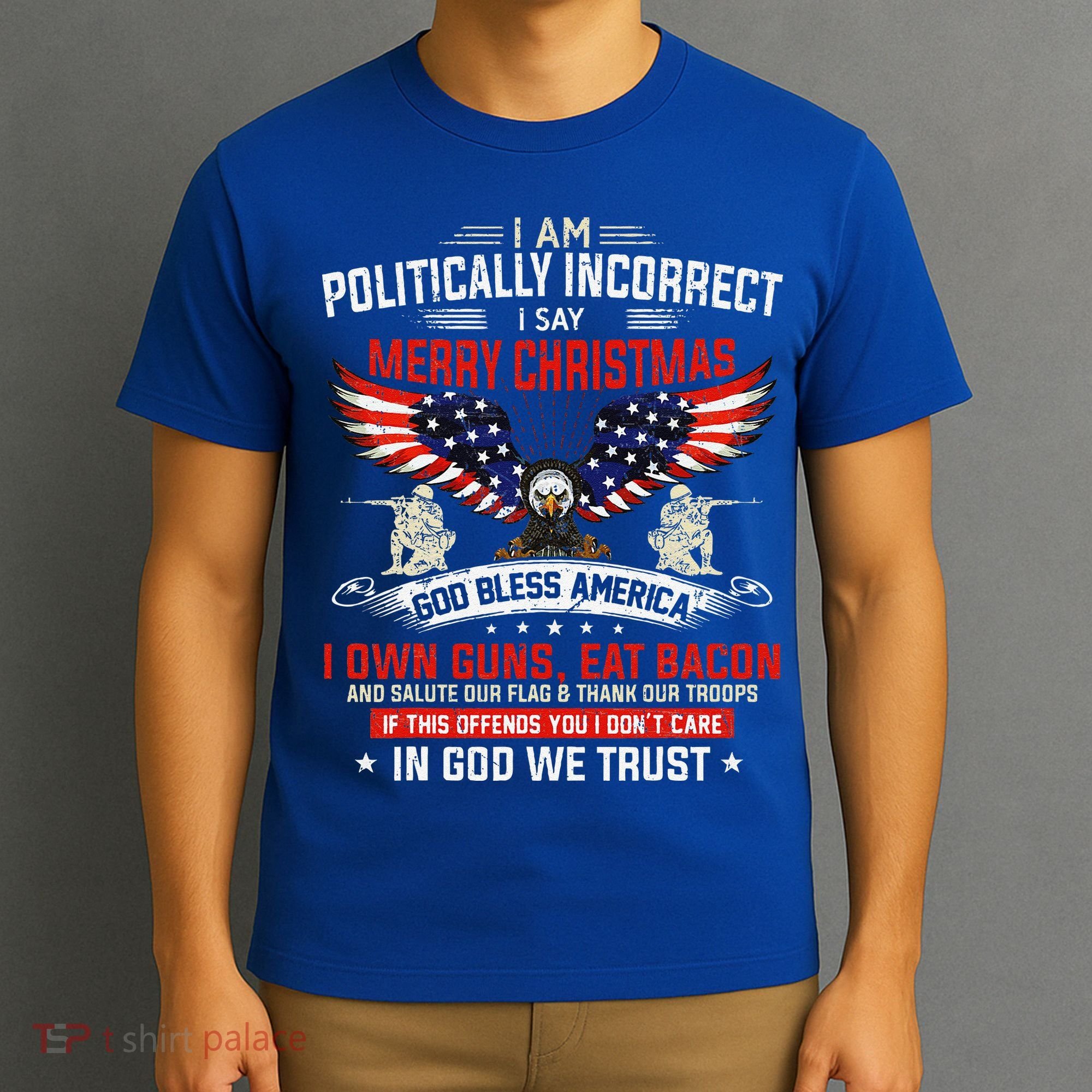 I Am Politically Incorrect God Bless American Christ Eagle T-Shirt