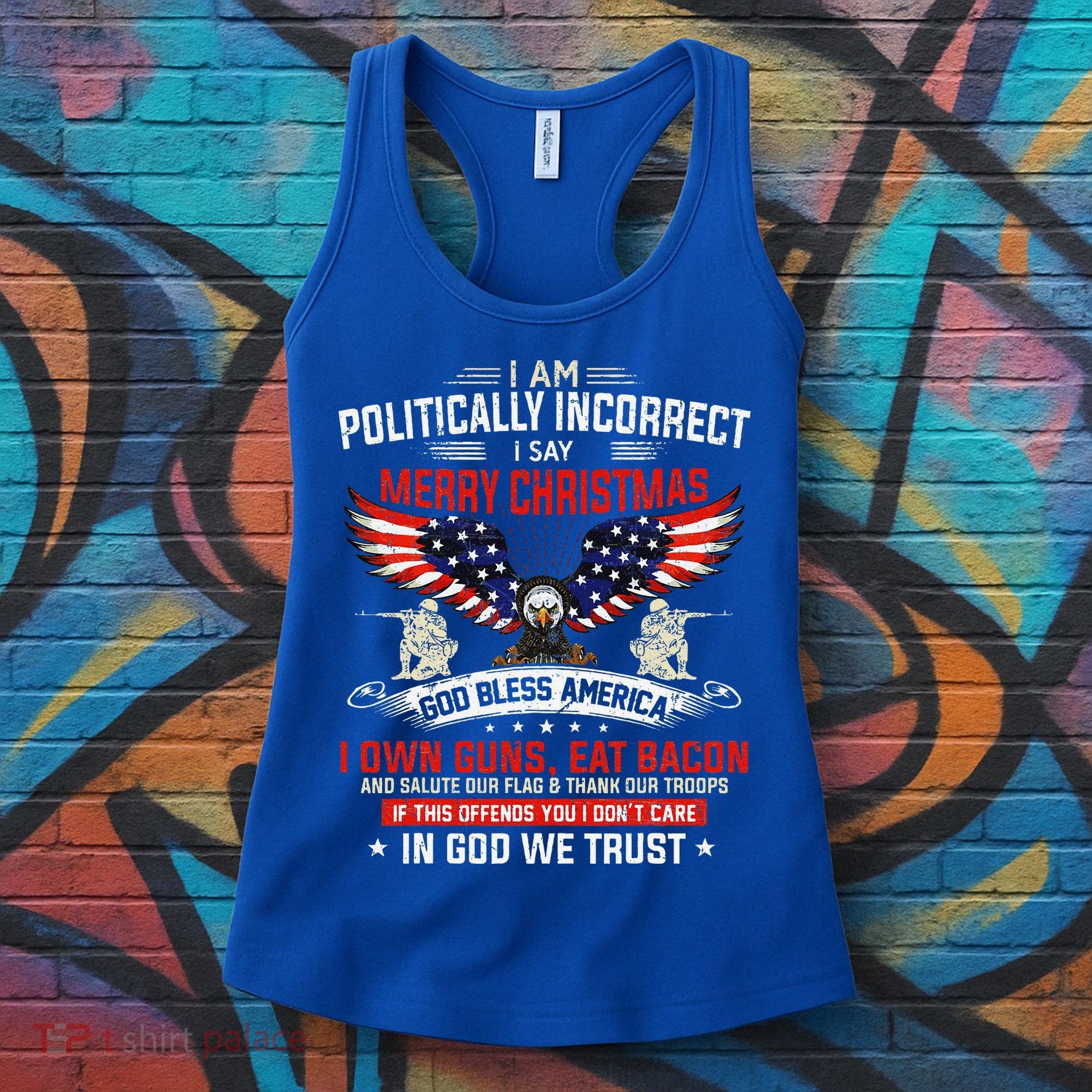 I Am Politically Incorrect God Bless American Christ Eagle Women's Tank Top