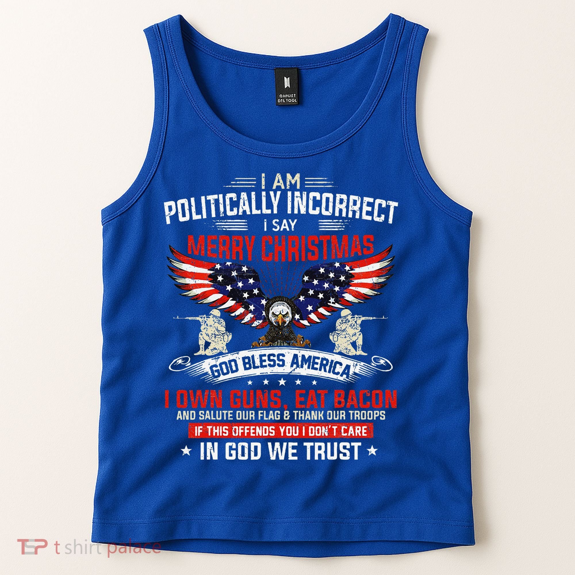 I Am Politically Incorrect God Bless American Christ Eagle Tank Top
