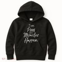 I Am Proof That Miracles Happen Fun Cute Christian Kids Hoodie thumb 0