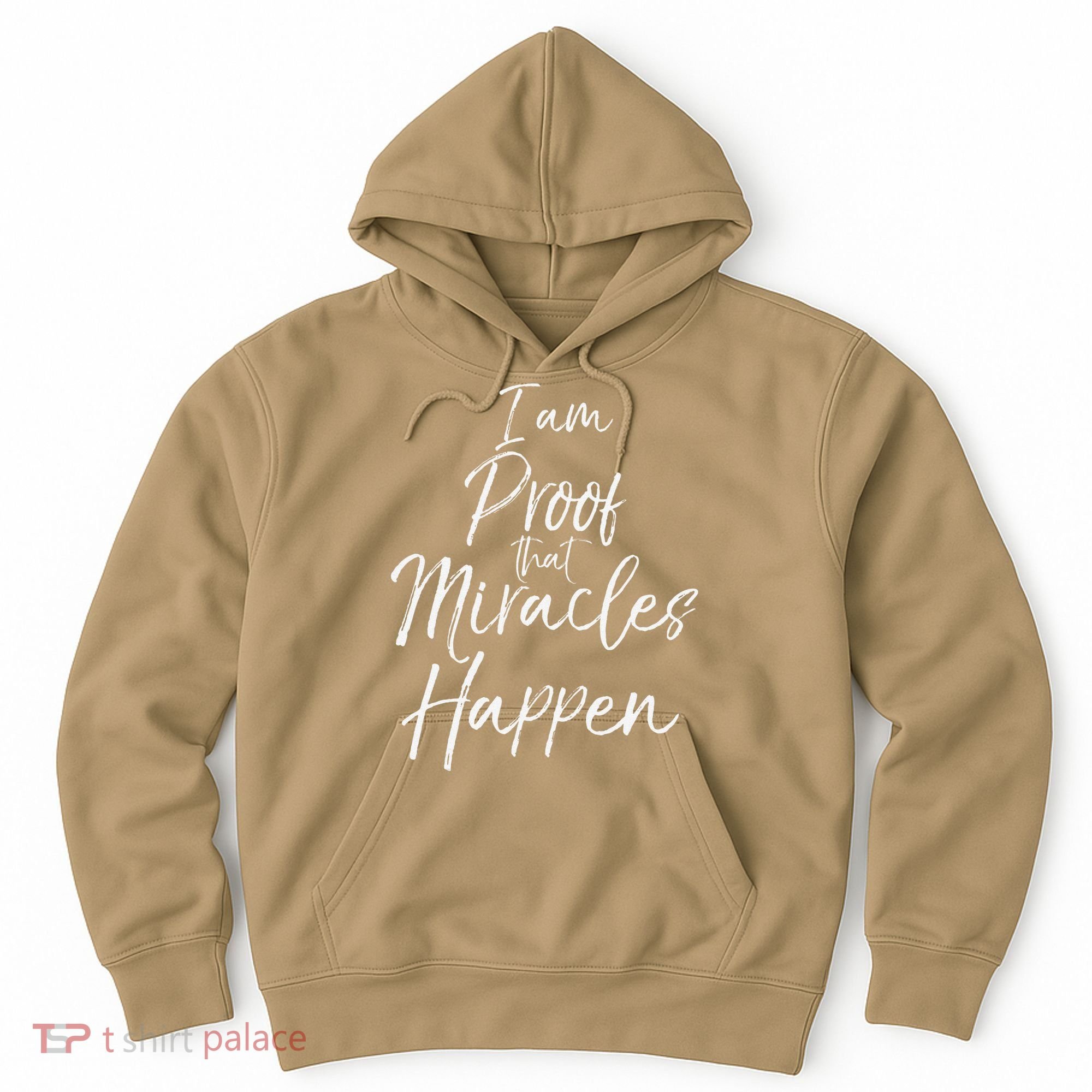 I Am Proof That Miracles Happen Fun Cute Christian Hoodie