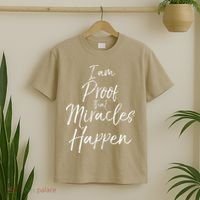 I Am Proof That Miracles Happen Fun Cute Christian T-Shirt thumb 2