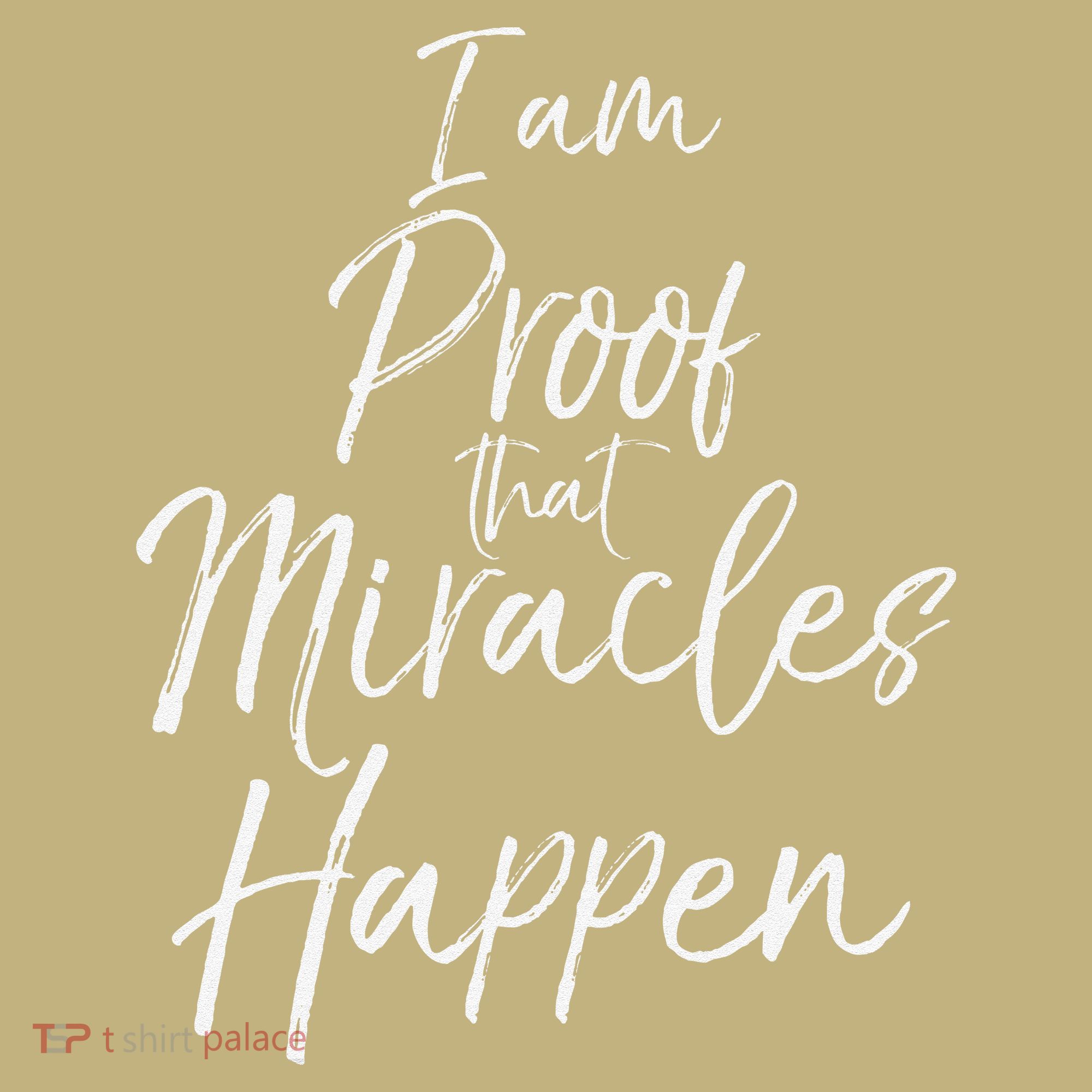 I Am Proof That Miracles Happen Fun Cute Christian Button