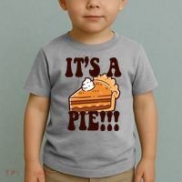 Its A Pie Funny Thanksgiving Toddler T-Shirt thumb 2