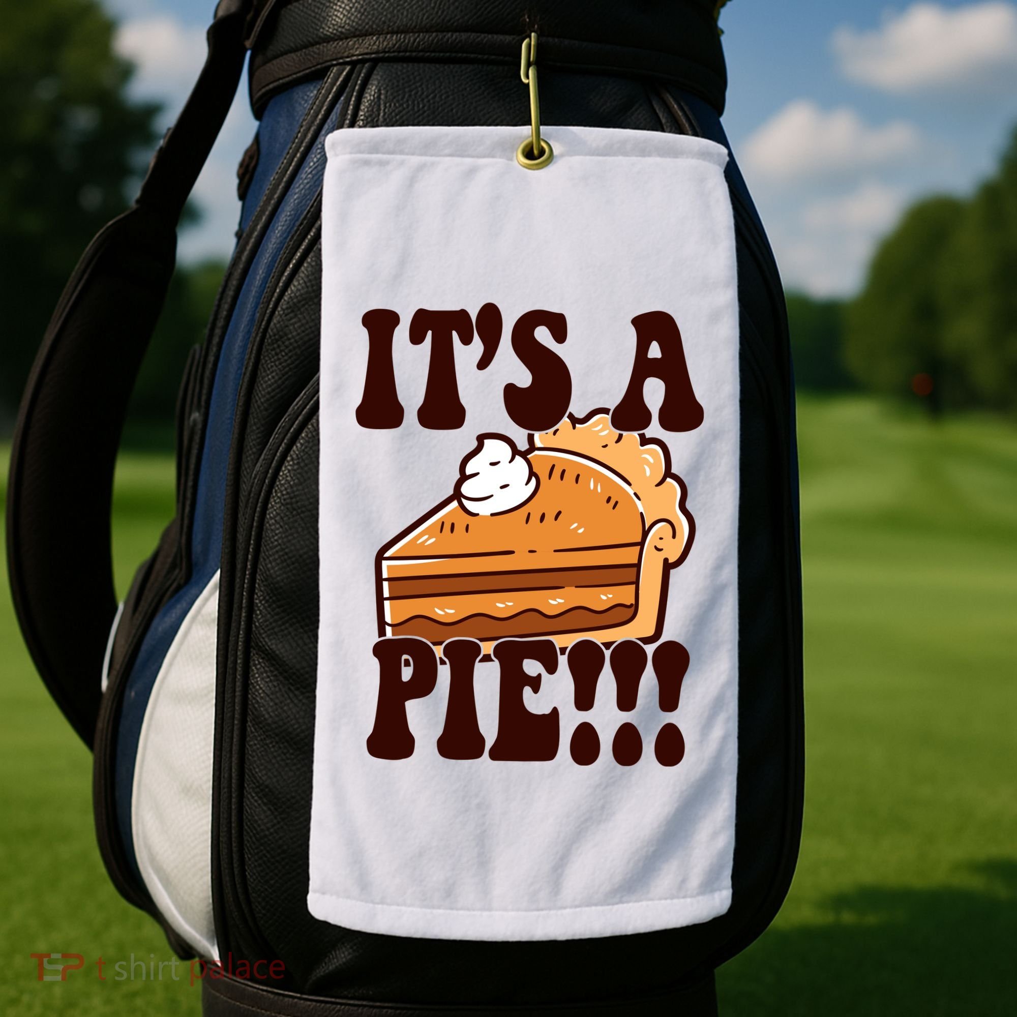 Its A Pie Funny Thanksgiving Golf Towel