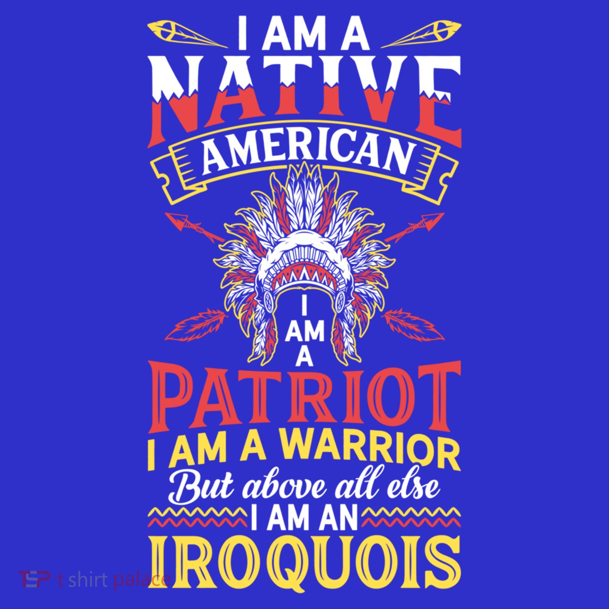 I Am Patriot Iroquois Native Pride American Indian Tribe Gift Sweatshirt