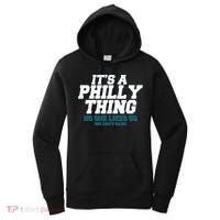 It's A Philly Thing No One Likes Us We Don't Care Football Fan Women's Hoodie thumb 0