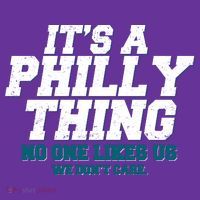 It's A Philly Thing No One Likes Us We Don't Care Football Fan Sweatshirt thumb 3
