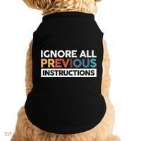 Ignore All Previous Instructions Doggie Tank thumb 0
