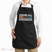 Ignore All Previous Instructions Apron thumb 2