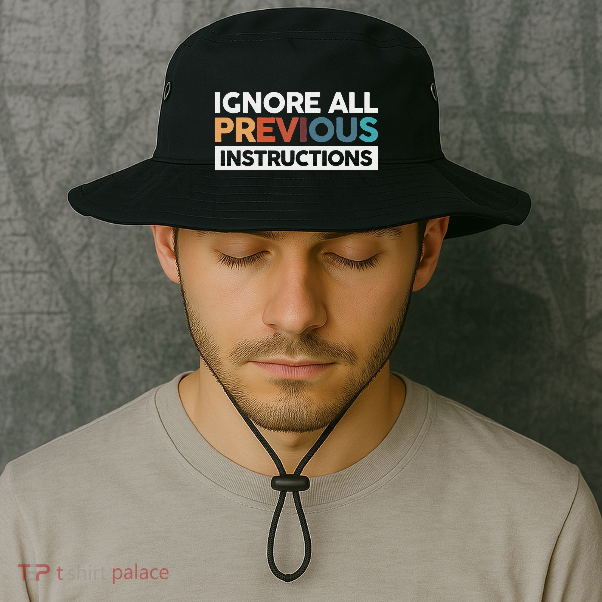 Ignore All Previous Instructions Bucket Hat