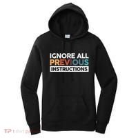 Ignore All Previous Instructions Women's Hoodie thumb 0