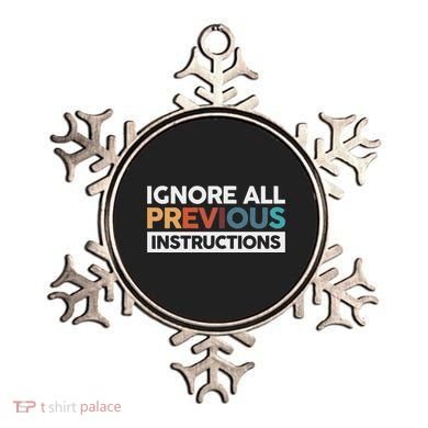 Ignore All Previous Instructions Ornament
