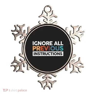 Ignore All Previous Instructions Ornament