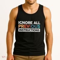 Ignore All Previous Instructions Tank Top thumb 3