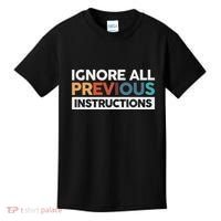 Ignore All Previous Instructions Kids T-Shirt thumb 0
