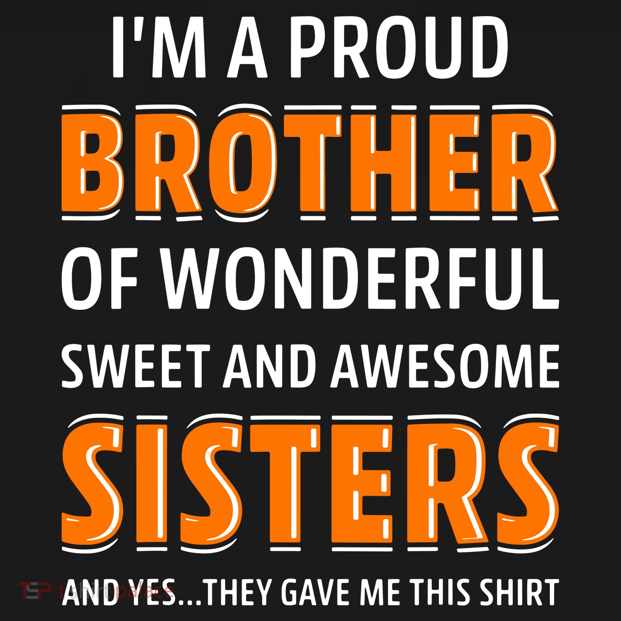 Im A Proud Brother Of Wonderful Sweet And Awesome Sisters Women's Hoodie