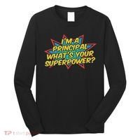 Im A Principal Whats Your Superpower Super School Principal Long Sleeve Shirt thumb 0