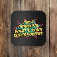 Im A Principal Whats Your Superpower Super School Principal Coaster thumb 0
