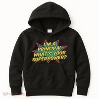 Im A Principal Whats Your Superpower Super School Principal Kids Hoodie thumb 0