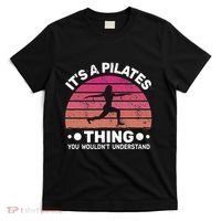 ItS A Pilates Thing For Women With Funny Sayings Fitness T-Shirt thumb 0