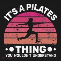ItS A Pilates Thing For Women With Funny Sayings Fitness T-Shirt thumb 7