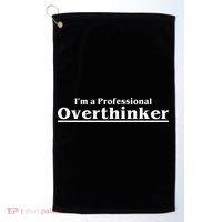I'm A Professional Overthinker Gift Golf Towel thumb 0