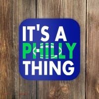 It's A Philly Thing Its A Philly Thing Philadelphia Football Coaster thumb 0