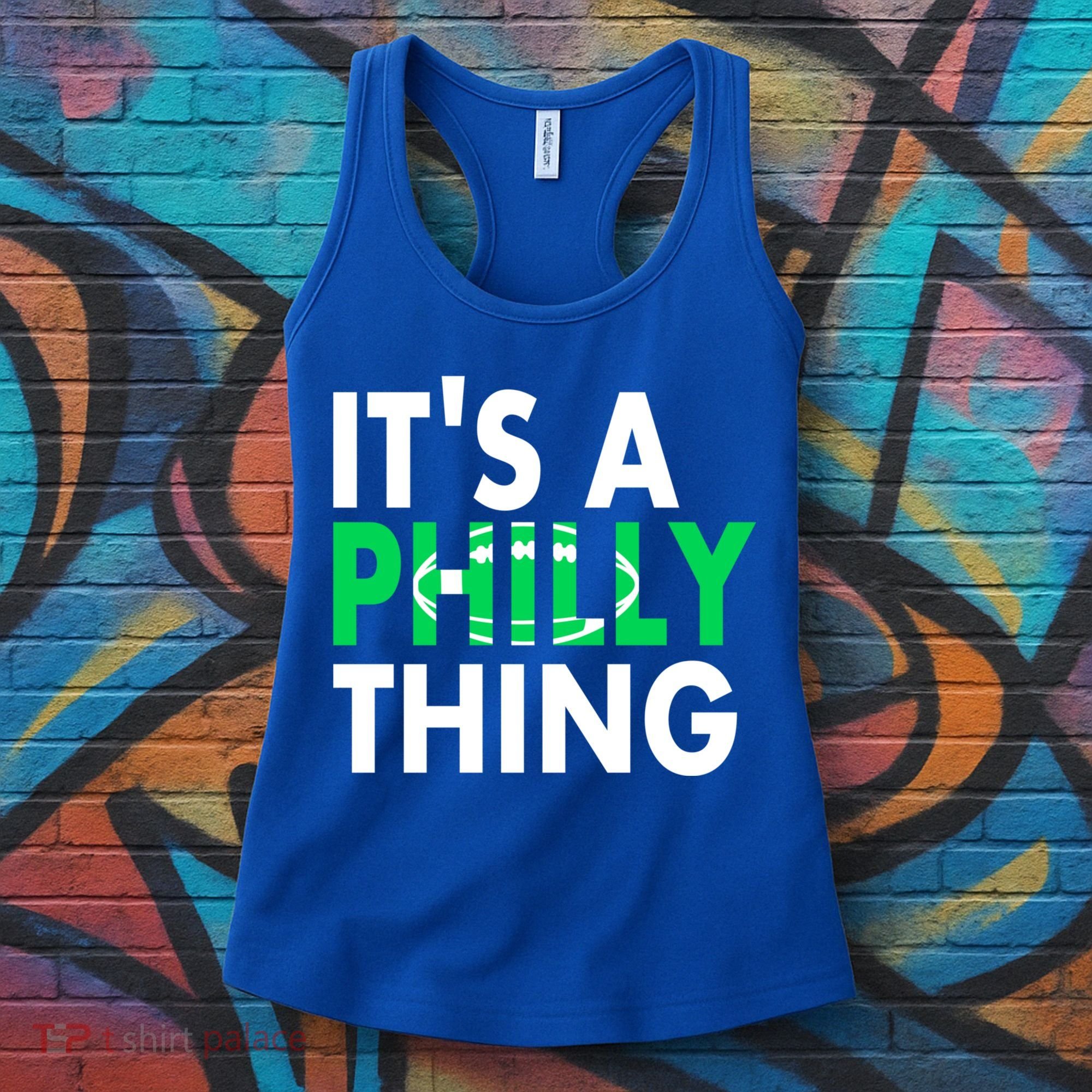 It's A Philly Thing Its A Philly Thing Philadelphia Football Women's Tank Top