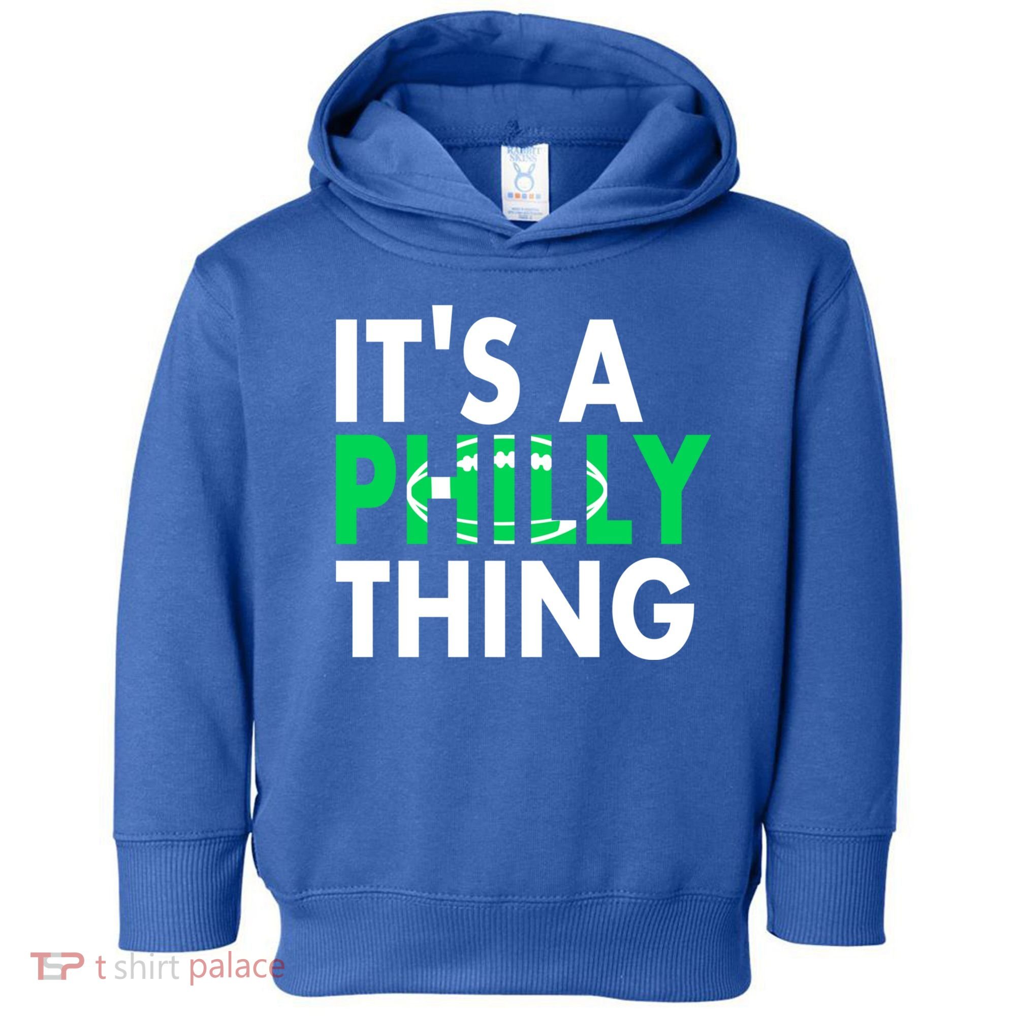 It's A Philly Thing Its A Philly Thing Philadelphia Football Toddler Hoodie