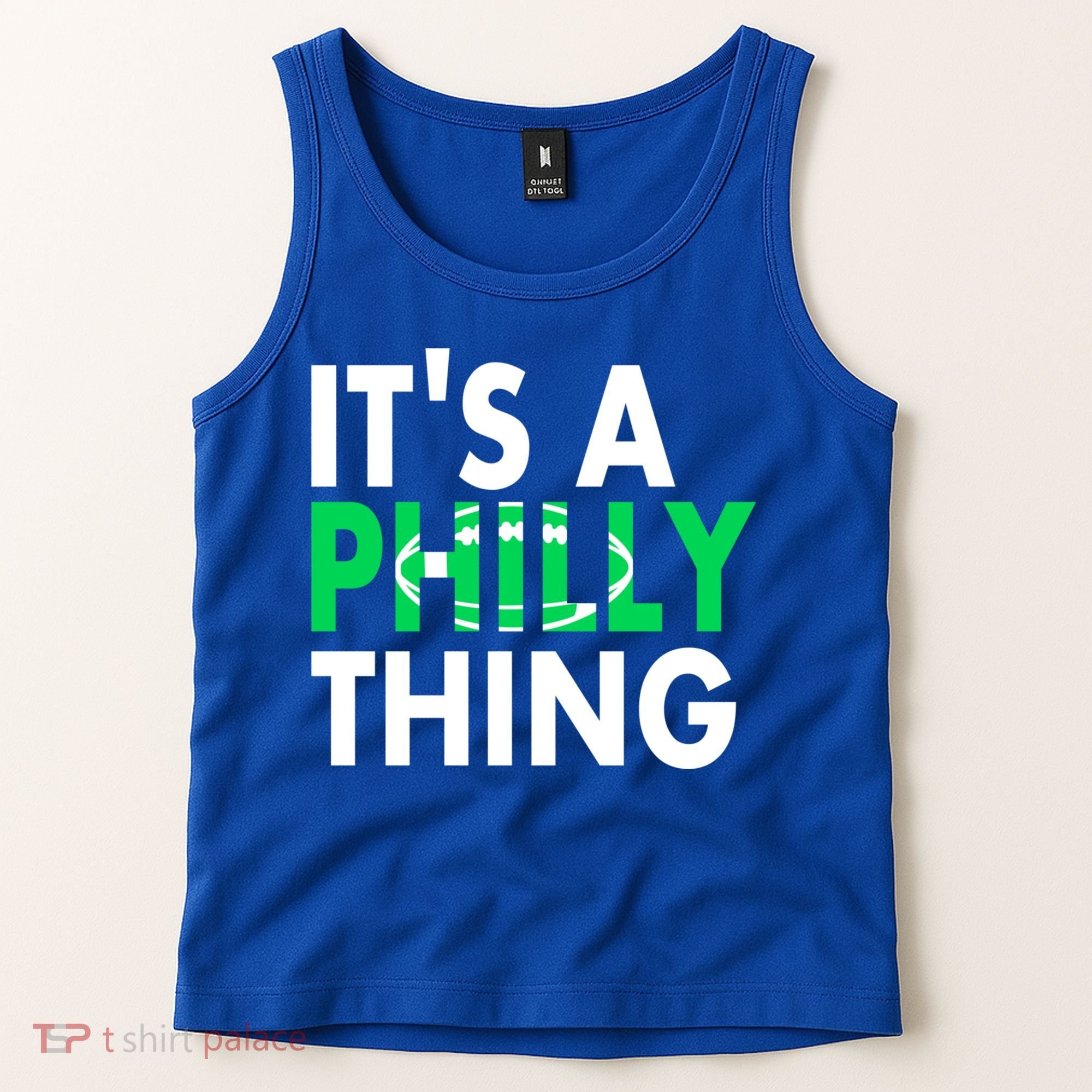 It's A Philly Thing Its A Philly Thing Philadelphia Football Tank Top