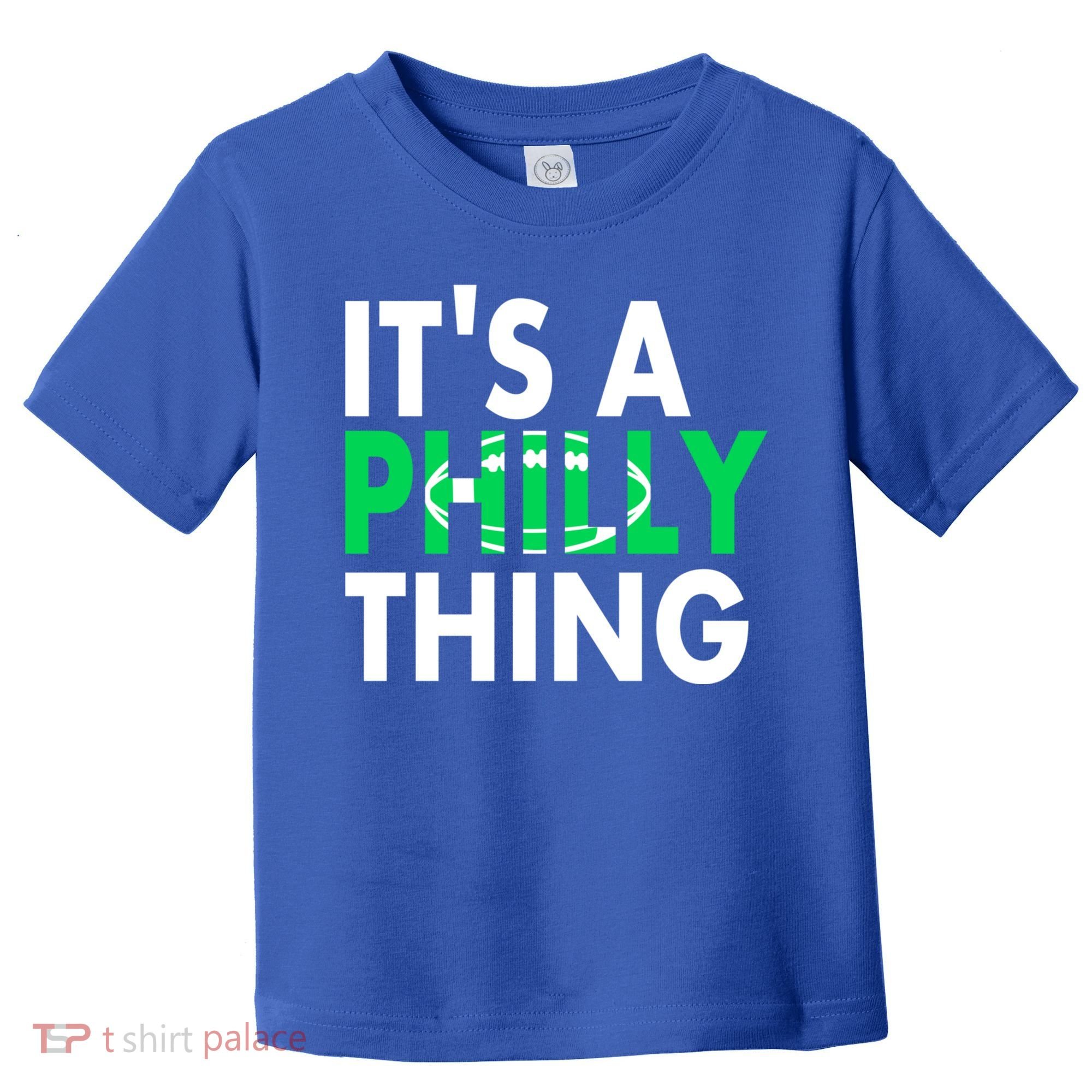 It's A Philly Thing Its A Philly Thing Philadelphia Football Toddler T-Shirt