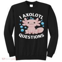 I Axolotl Questions Kawaii Axolotl Sweatshirt thumb 0