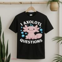I Axolotl Questions Kawaii Axolotl T-Shirt thumb 2