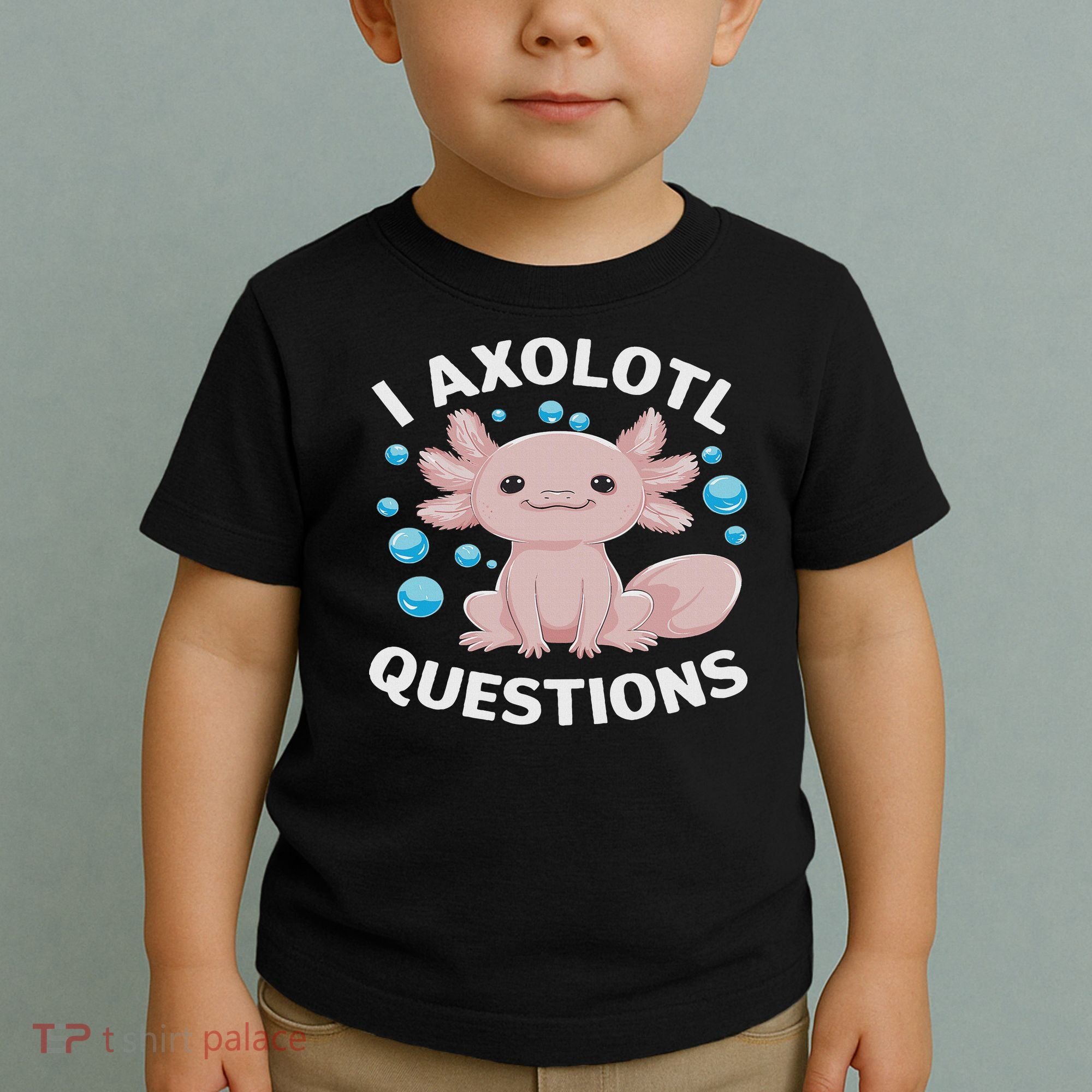 I Axolotl Questions Kawaii Axolotl Toddler T-Shirt