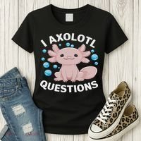 I Axolotl Questions Kawaii Axolotl Women's T-Shirt thumb 3