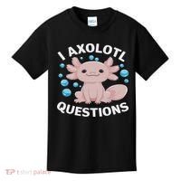 I Axolotl Questions Kawaii Axolotl Kids T-Shirt thumb 0